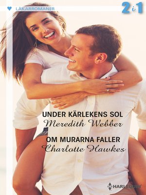 cover image of Under kärlekens sol / Om murarna faller